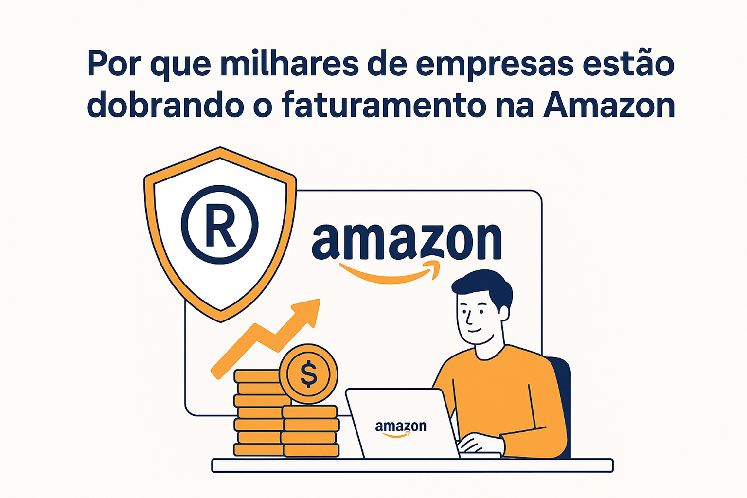Por que milhares de empresas estão dobrando o faturamento na Amazon